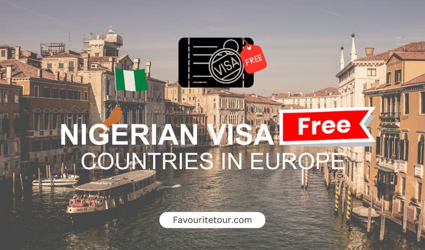 Nigeria visa free countries in europe